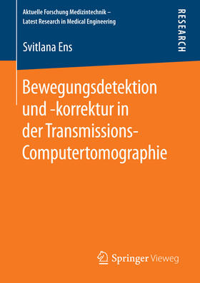 Ens | Bewegungsdetektion und -korrektur in der Transmissions-Computertomographie | E-Book | sack.de