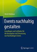Holzbaur |  Events nachhaltig gestalten | Buch |  Sack Fachmedien