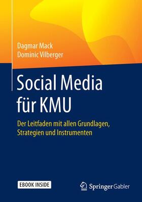 Mack / Vilberger | Social Media für KMU | Medienkombination | 978-3-658-07738-9 | sack.de