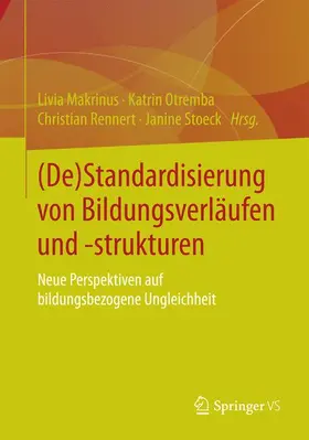 Makrinus / Stoeck / Otremba |  (De)Standardisierung von Bildungsverläufen und -strukturen | Buch |  Sack Fachmedien