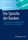 Langen |  Die Sprache der Banken | eBook | Sack Fachmedien