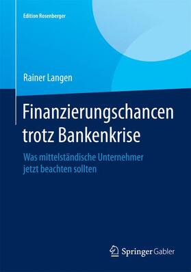 Langen | Finanzierungschancen trotz Bankenkrise | Buch | 978-3-658-07771-6 | sack.de