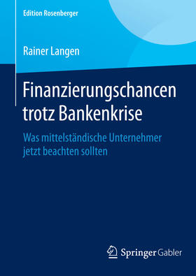 Langen | Finanzierungschancen trotz Bankenkrise | E-Book | sack.de