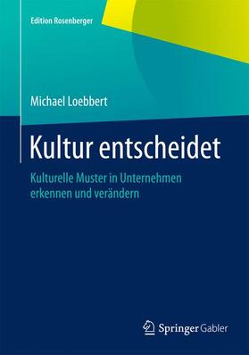 Loebbert | Kultur entscheidet | Buch | 978-3-658-07775-4 | sack.de