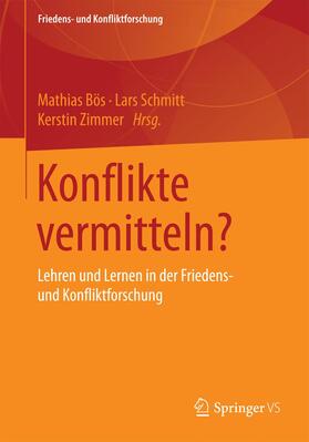 Bös / Zimmer / Schmitt | Konflikte vermitteln? | Buch | 978-3-658-07797-6 | sack.de