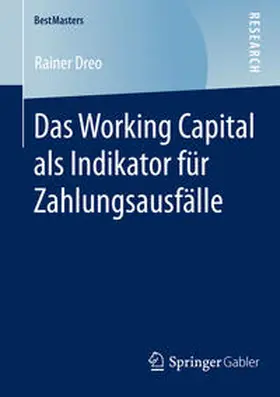 Dreo |  Das Working Capital als Indikator für Zahlungsausfälle | Buch |  Sack Fachmedien