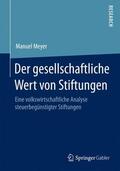 Meyer |  Der gesellschaftliche Wert von Stiftungen | Buch |  Sack Fachmedien