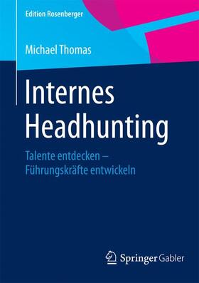 Thomas | Internes Headhunting | Buch | 978-3-658-07853-9 | sack.de