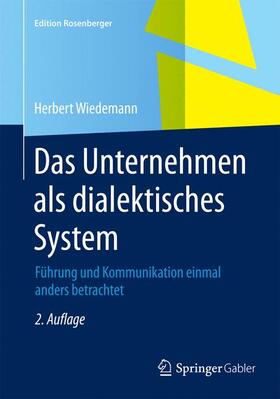 Wiedemann | Das Unternehmen als dialektisches System | Buch | 978-3-658-07855-3 | sack.de
