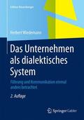 Wiedemann |  Das Unternehmen als dialektisches System | Buch |  Sack Fachmedien