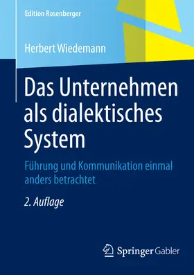 Wiedemann |  Das Unternehmen als dialektisches System | eBook | Sack Fachmedien
