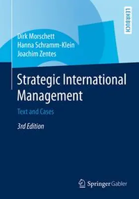 Morschett / Schramm-Klein / Zentes |  Strategic International Management | eBook | Sack Fachmedien