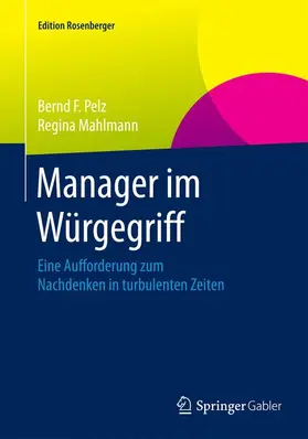 Mahlmann / Pelz |  Manager im Würgegriff | Buch |  Sack Fachmedien