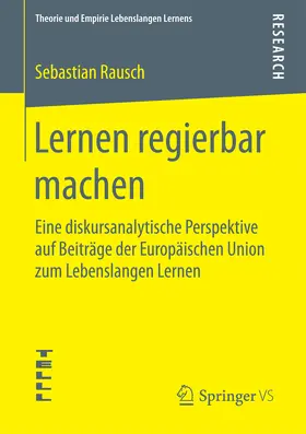 Rausch |  Lernen regierbar machen | eBook | Sack Fachmedien