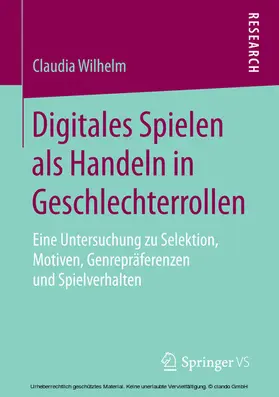 Wilhelm |  Digitales Spielen als Handeln in Geschlechterrollen | eBook | Sack Fachmedien