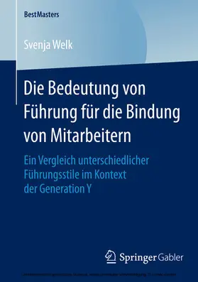 Welk | Die Bedeutung von Führung für die Bindung von Mitarbeitern | E-Book | www.sack.de