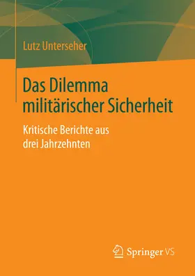 Unterseher | Das Dilemma militärischer Sicherheit | E-Book | www.sack.de