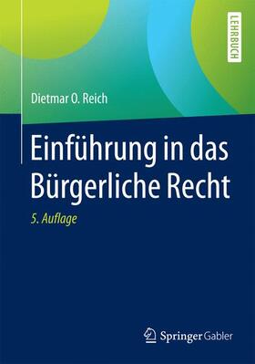 Reich | Einführung in das Bürgerliche Recht | Buch | 978-3-658-08031-0 | sack.de