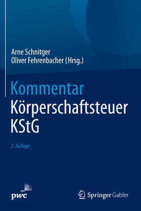 Schnitger / Fehrenbacher | Kommentar Körperschaftsteuer KStG | E-Book | sack.de