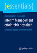 Till / Faber |  Interim Management erfolgreich gestalten | Buch |  Sack Fachmedien