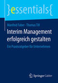 Faber / Till |  Interim Management erfolgreich gestalten | eBook | Sack Fachmedien
