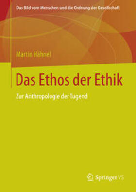 Hähnel |  Das Ethos der Ethik | Buch |  Sack Fachmedien