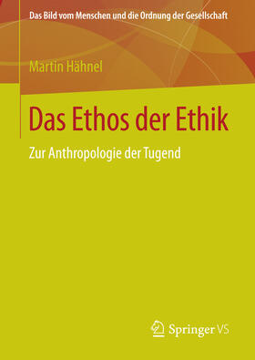 Hähnel |  Das Ethos der Ethik | eBook | Sack Fachmedien