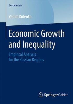 Kufenko |  Economic Growth and Inequality | Buch |  Sack Fachmedien