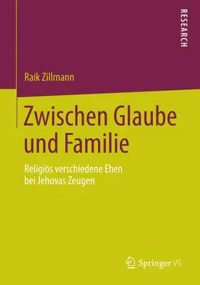 Zillmann |  Zwischen Glaube und Familie | Buch |  Sack Fachmedien