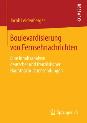 Leidenberger | Boulevardisierung von Fernsehnachrichten | E-Book | www.sack.de
