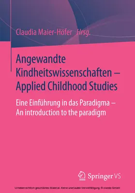 Maier-Höfer |  Angewandte Kindheitswissenschaften - Applied Childhood Studies | eBook | Sack Fachmedien