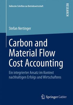 Nertinger |  Carbon and Material Flow Cost Accounting | Buch |  Sack Fachmedien
