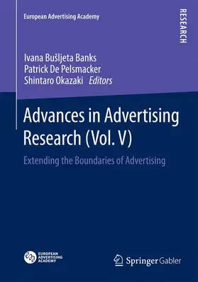 Banks / Okazaki / De Pelsmacker | Advances in Advertising Research (Vol. V) | Buch | 978-3-658-08131-7 | sack.de