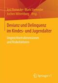 Reinecke / Wittenberg / Stemmler |  Devianz und Delinquenz im Kindes- und Jugendalter | Buch |  Sack Fachmedien