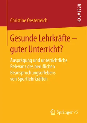Oesterreich |  Gesunde Lehrkräfte - guter Unterricht? | eBook | Sack Fachmedien