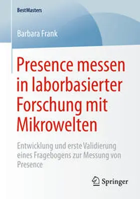 Frank |  Presence messen in laborbasierter Forschung mit Mikrowelten | Buch |  Sack Fachmedien