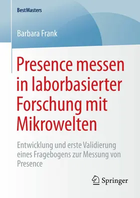 Frank | Presence messen in laborbasierter Forschung mit Mikrowelten | E-Book | sack.de