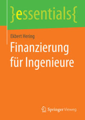Hering | Finanzierung für Ingenieure | Buch | 978-3-658-08156-0 | sack.de