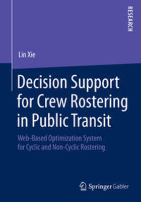 Xie |  Decision Support for Crew Rostering in Public Transit | Buch |  Sack Fachmedien