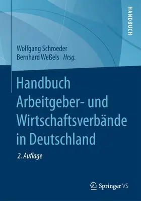 Schroeder / Weßels |  Handbuch Arbeitgeber- und Wirtschaftsverbände in Deutschland | eBook | Sack Fachmedien