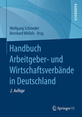 Schroeder / Weßels | Handbuch Arbeitgeber- und Wirtschaftsverbände in Deutschland | E-Book | sack.de