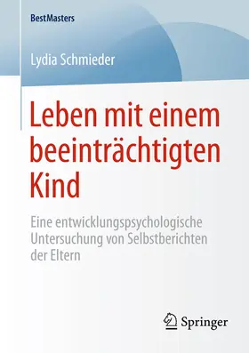 Schmieder | Leben mit einem beeinträchtigten Kind | Buch | 978-3-658-08177-5 | www.sack.de