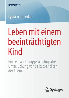 Schmieder |  Leben mit einem beeinträchtigten Kind | eBook | Sack Fachmedien