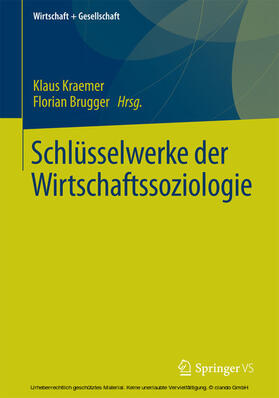 Kraemer / Brugger | Schlüsselwerke der Wirtschaftssoziologie | E-Book | sack.de