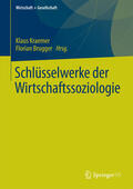 Kraemer / Brugger |  Schlüsselwerke der Wirtschaftssoziologie | eBook | Sack Fachmedien