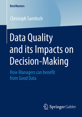 Samitsch | Data Quality and its Impacts on Decision-Making | E-Book | sack.de
