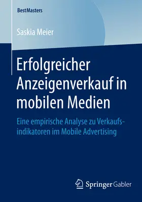 Meier |  Erfolgreicher Anzeigenverkauf in mobilen Medien | eBook | Sack Fachmedien