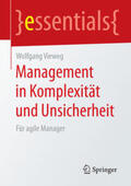 Vieweg |  Management in Komplexität und Unsicherheit | Buch |  Sack Fachmedien