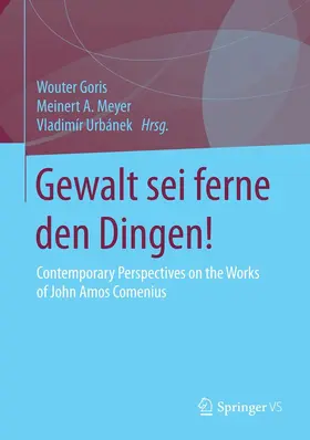 Goris / Meyer / Urbánek | Gewalt sei ferne den Dingen! | E-Book | www.sack.de