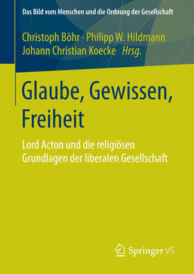 Böhr / Hildmann / Koecke |  Glaube, Gewissen, Freiheit | eBook | Sack Fachmedien
